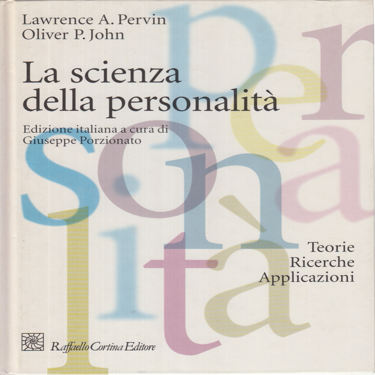 La science de la personnalité, Lawrence A. Pervin Oliver P. John