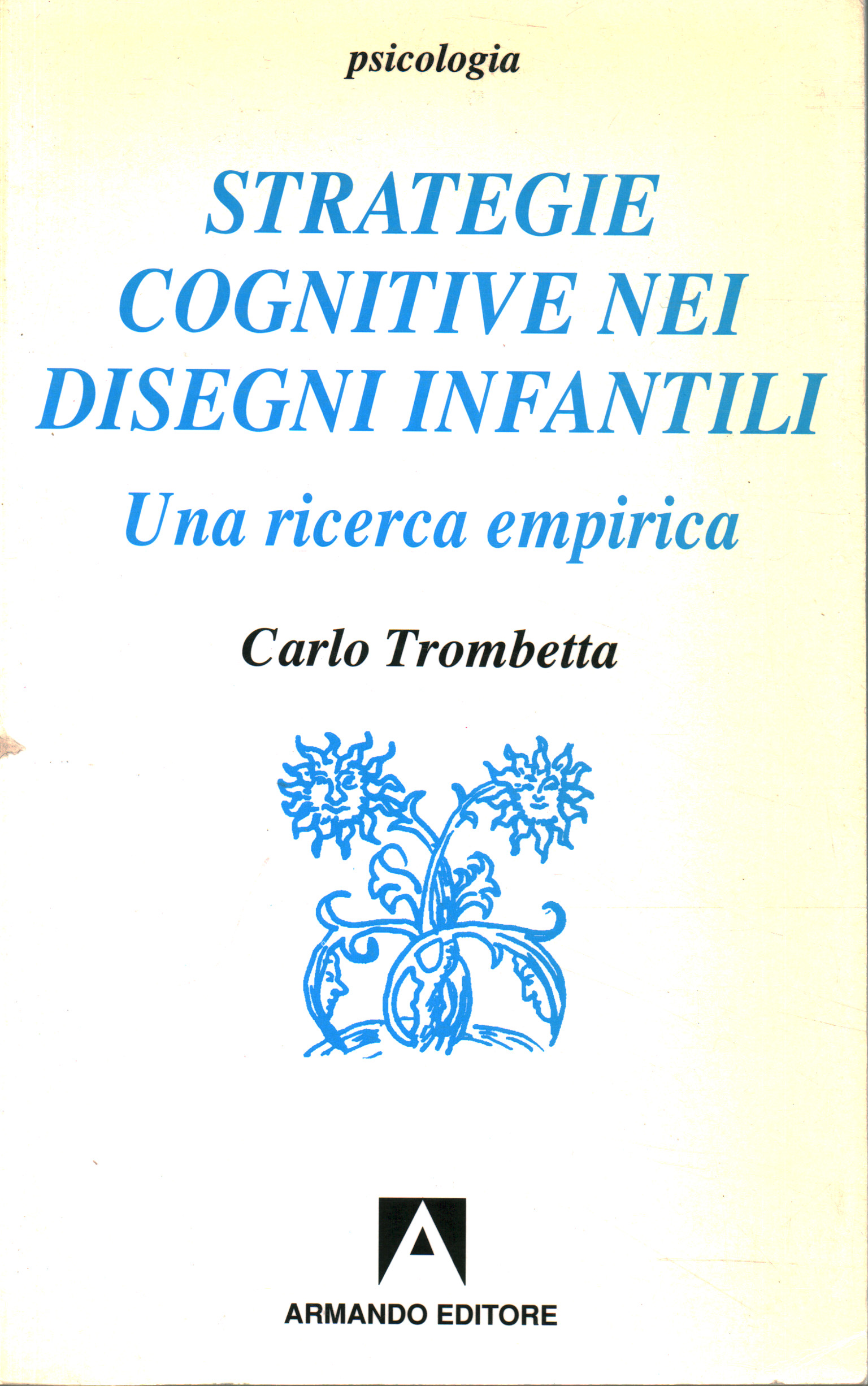 Estrategias cognitivas en los dibujos de los niños, Carlo Trombetta