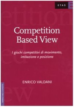 Wettbewerbsbasierte Ansicht, Enrico Valdani