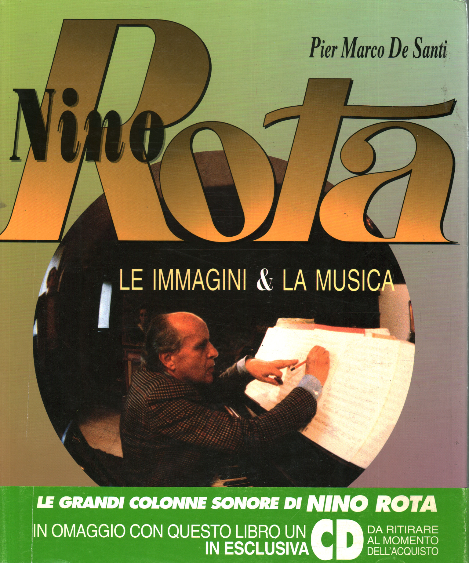 Nino Rota. Bilder & Musik, Pier Marco De Santi