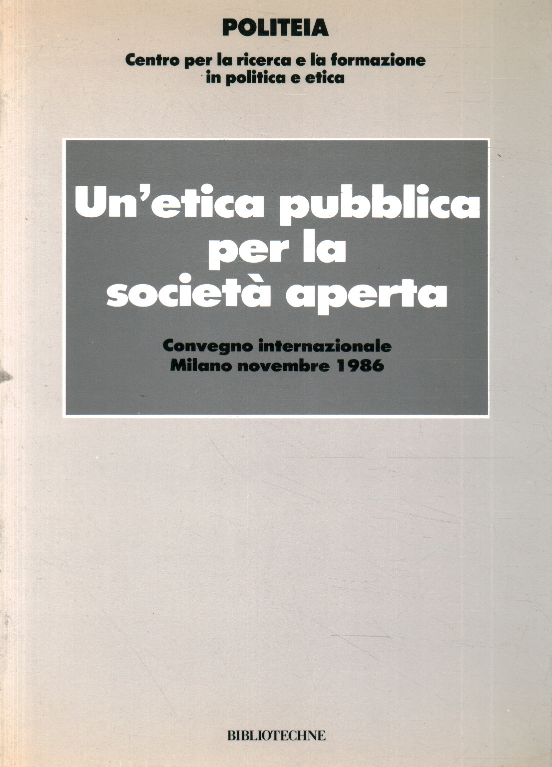A public ethics for the open society, AA. VV.