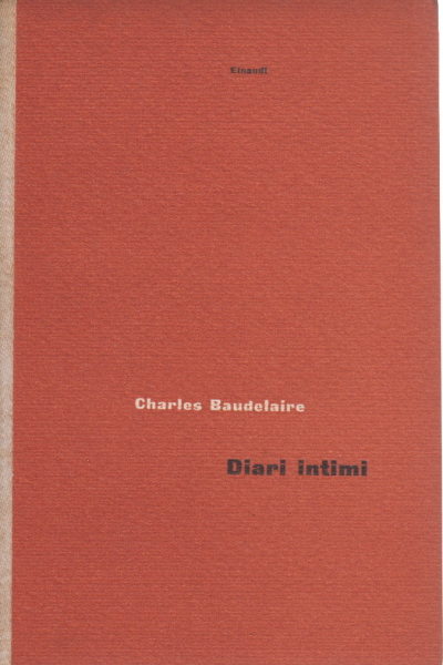 Diarios íntimos, Charles Baudelaire