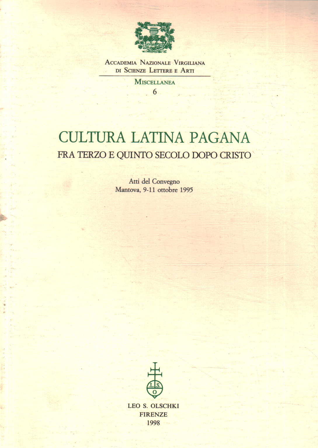 Cultura latina pagana tra terzo e quinto secolo do, A.V.