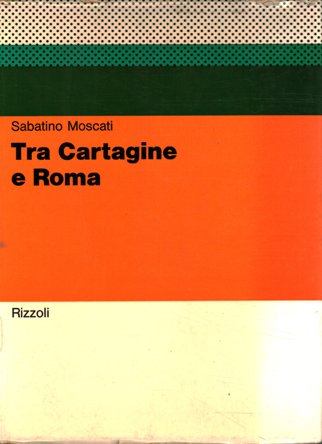 Between Rome and Carthage, Sabatino Moscati