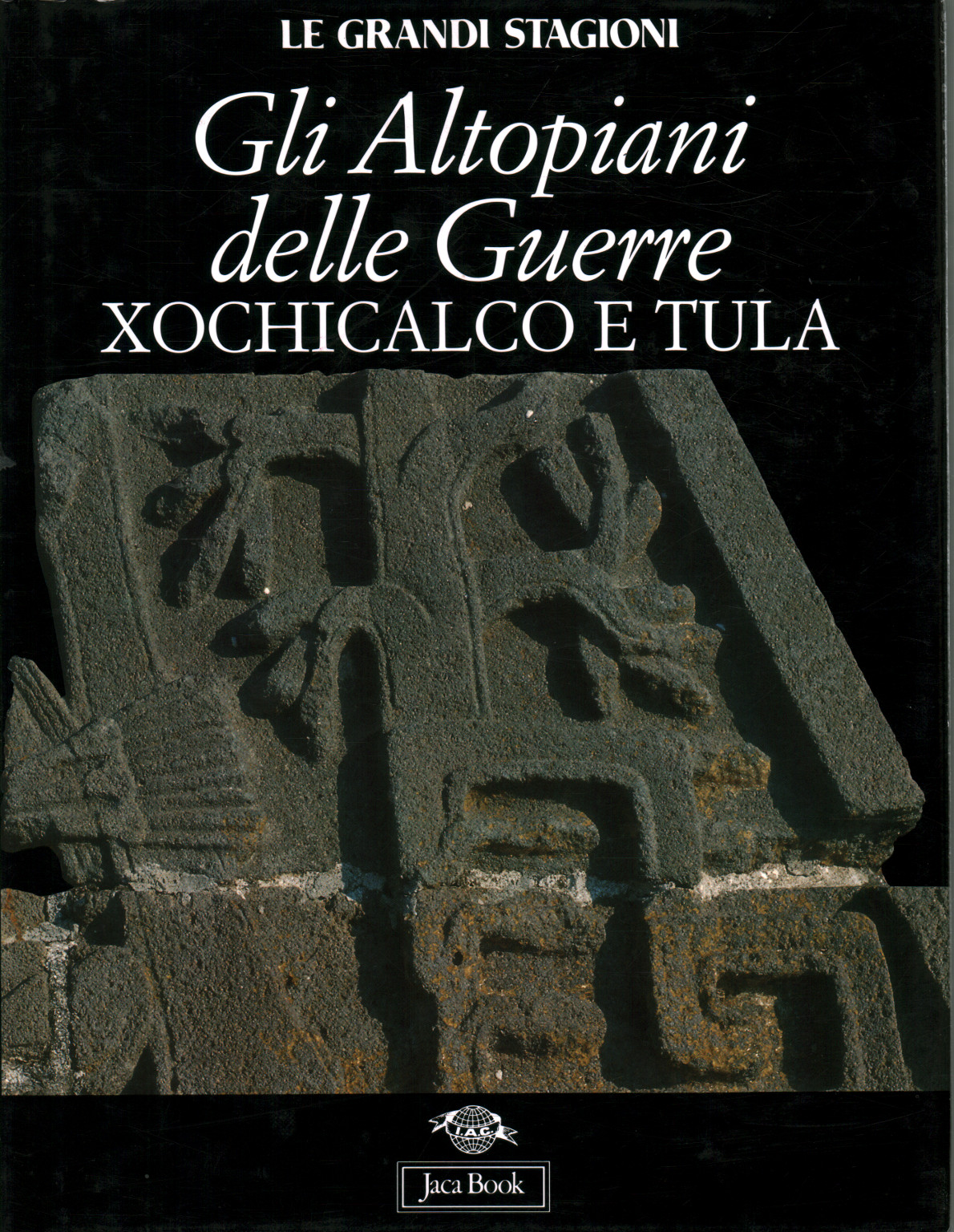 The plateaus of the Xochicalco and Tula wars, AA.VV