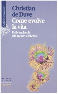 Come evolve la vita