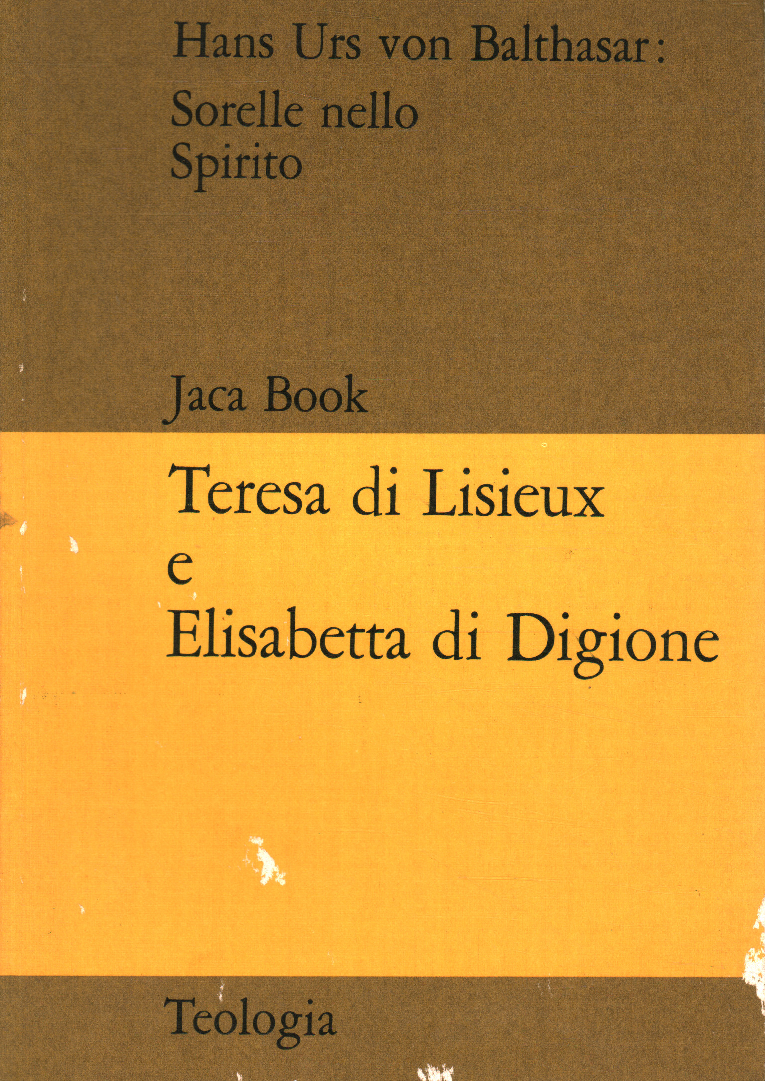 Hans Urs von Balthasar: sorelle nello