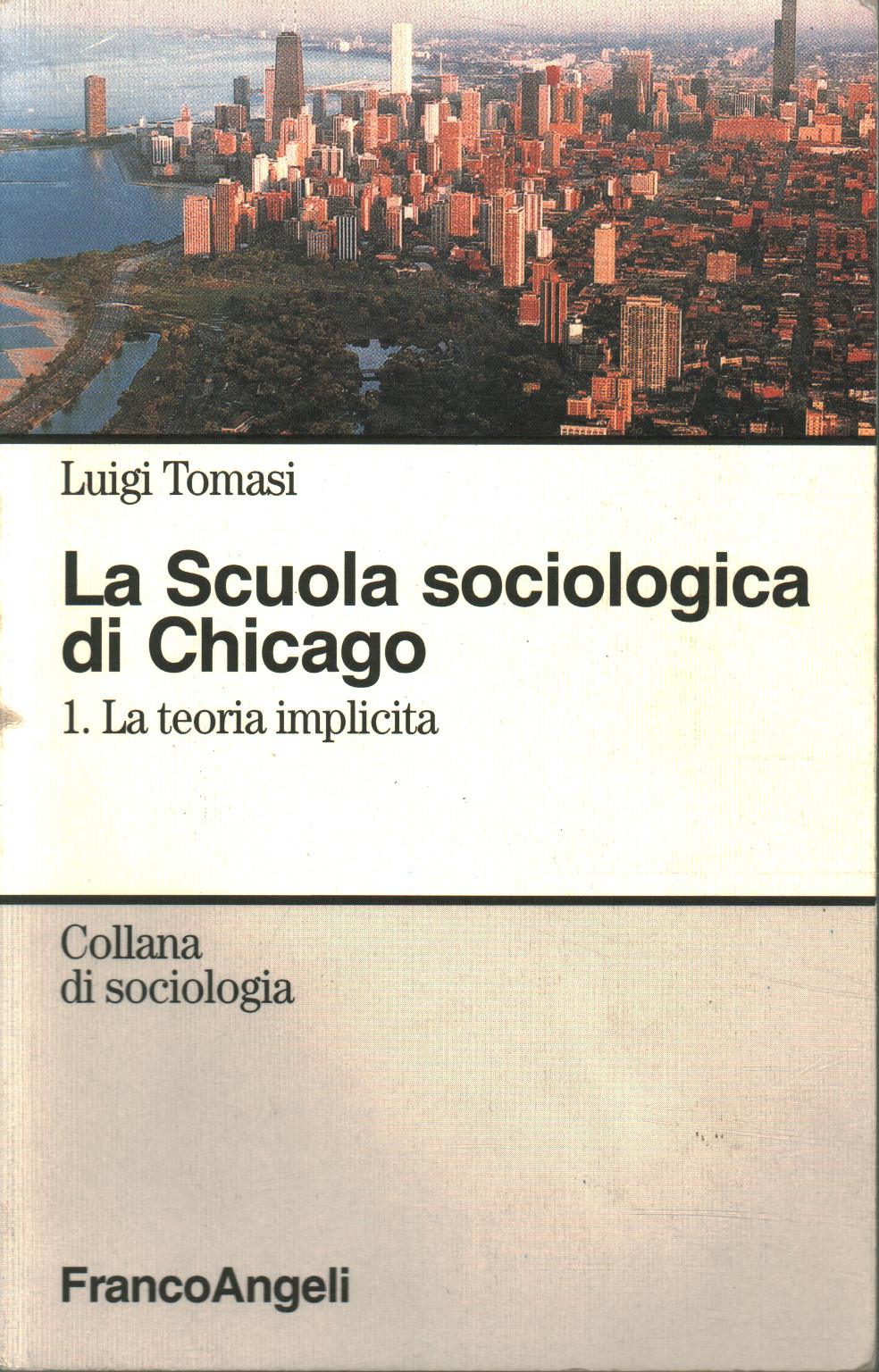 La Escuela Sociológica de Chicago. La t