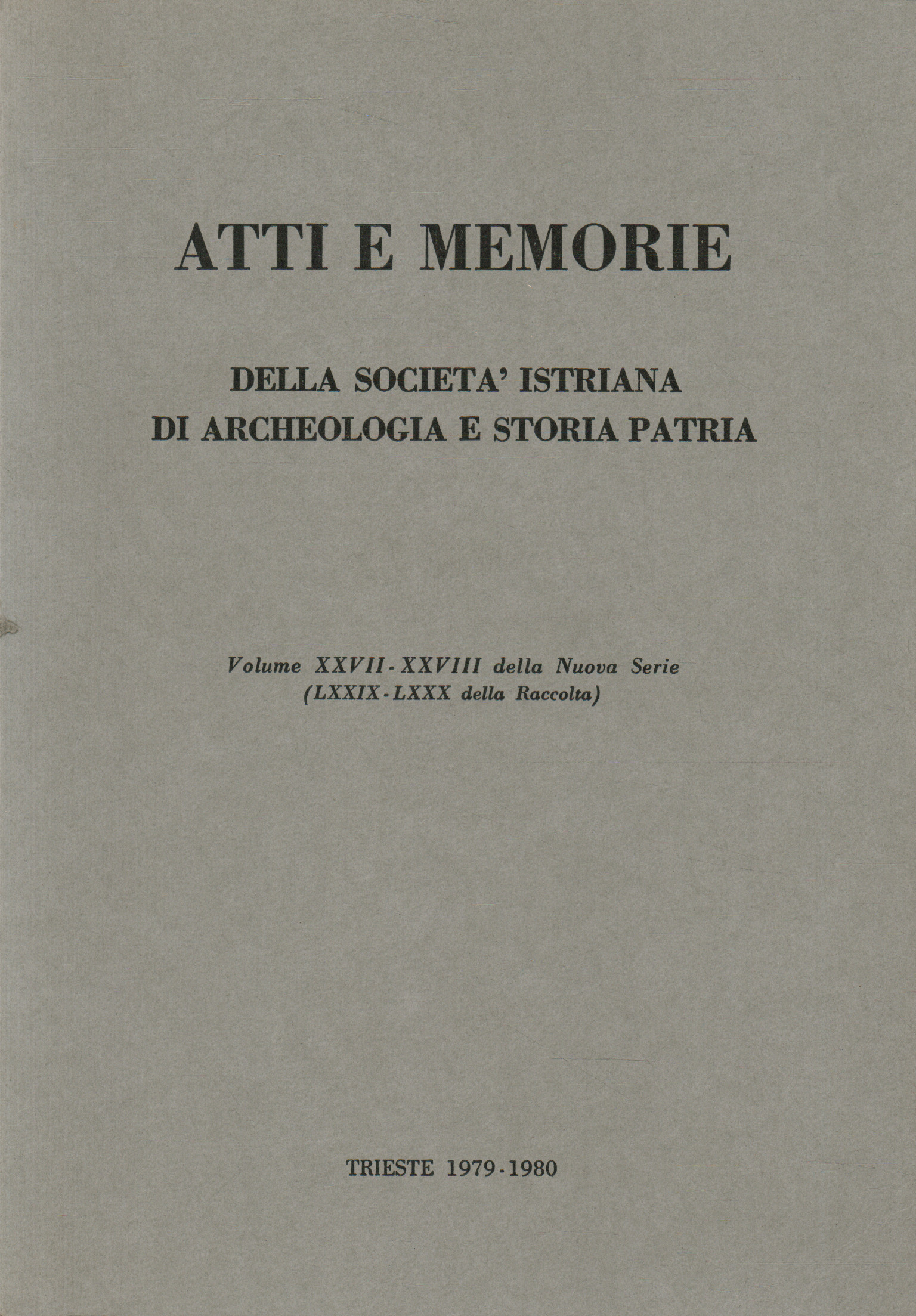 Atti e Memorie della società istria