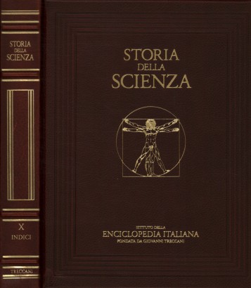 Storia della scienza. Indici (Volume X)