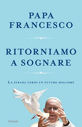 Ritorniamo a sognare