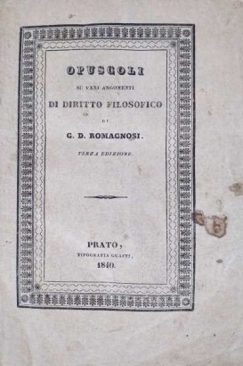 Opuscoli su vari argomenti di diritto filosofico