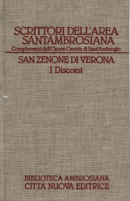 San Zenone di Verona. I Discorsi