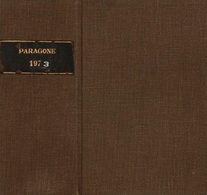 Paragone Rivista mensile di arte figurativa e letteratura. Letteratura Anno XXIV-1973. Fascicoli pari 276-286