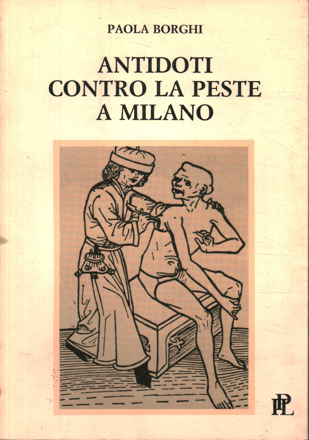 Antidotes contre la peste à Milan