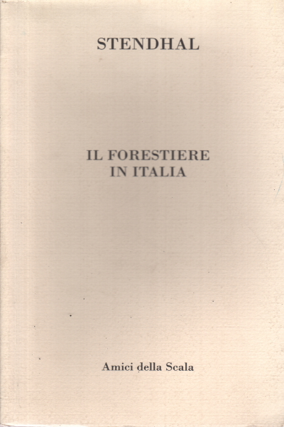 Il forestiere in Italia