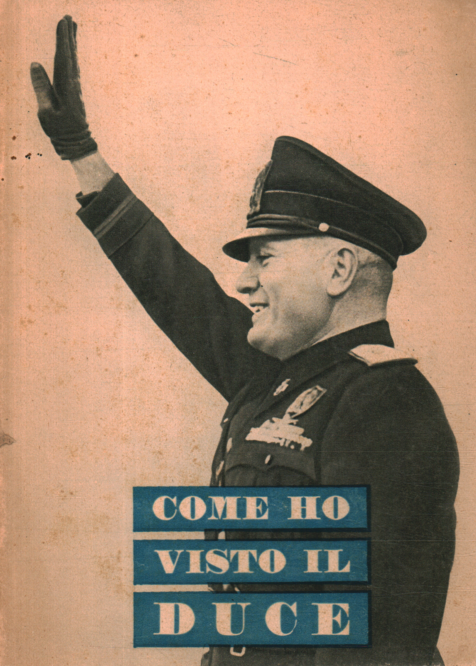 Cómo vi al Duce