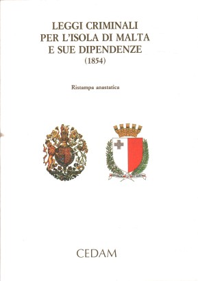 Leggi criminali per l'Isola di Malta e sue dipendenze (1854)
