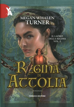 Il ladro della regina. La regina di Attolia (Volume 2)