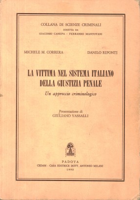 La vittima del sistema italiano della giustizia penale