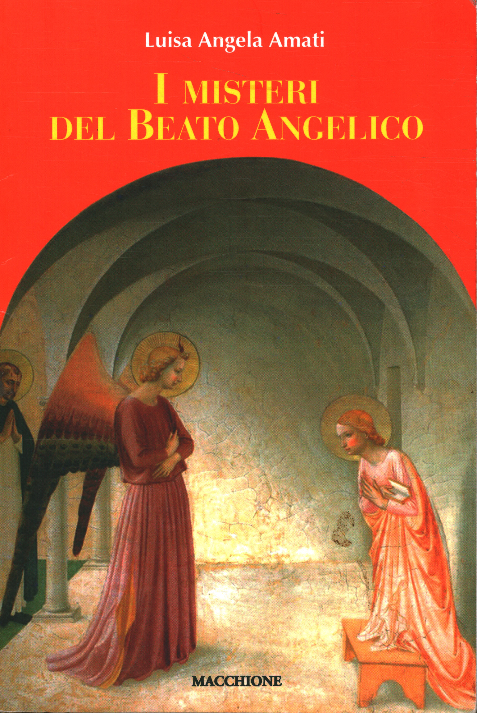 Die Geheimnisse des Fra Angelico