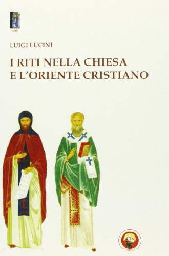 I riti nella Chiesa e l'orien