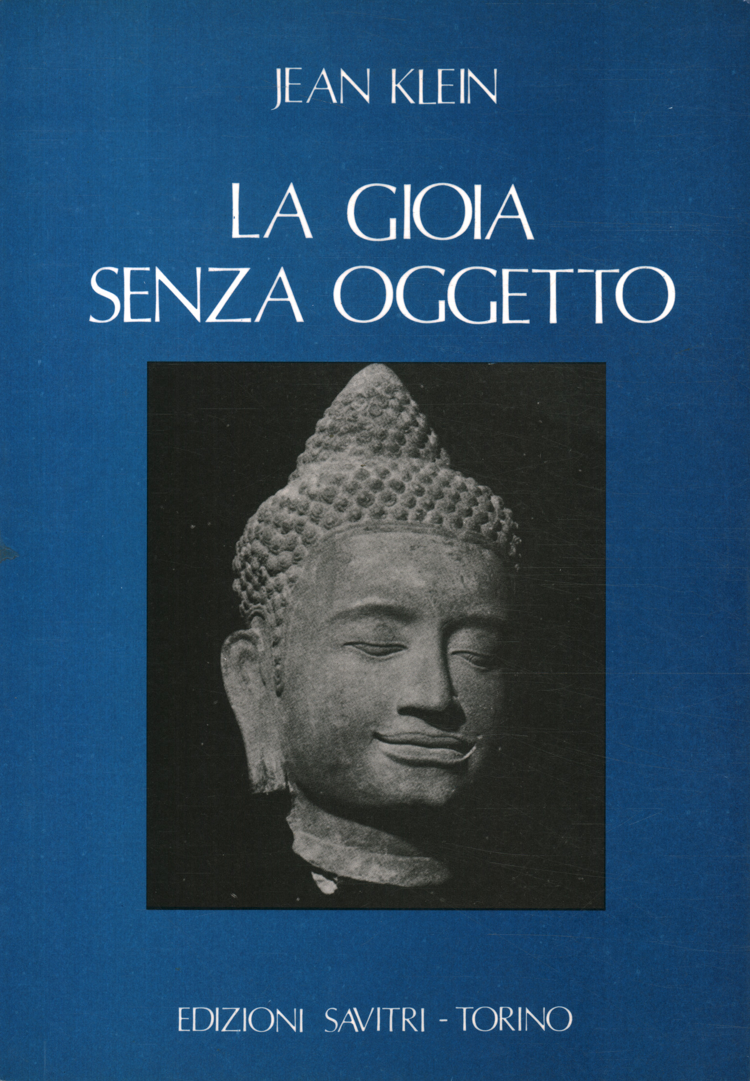 La gioia senza oggetto