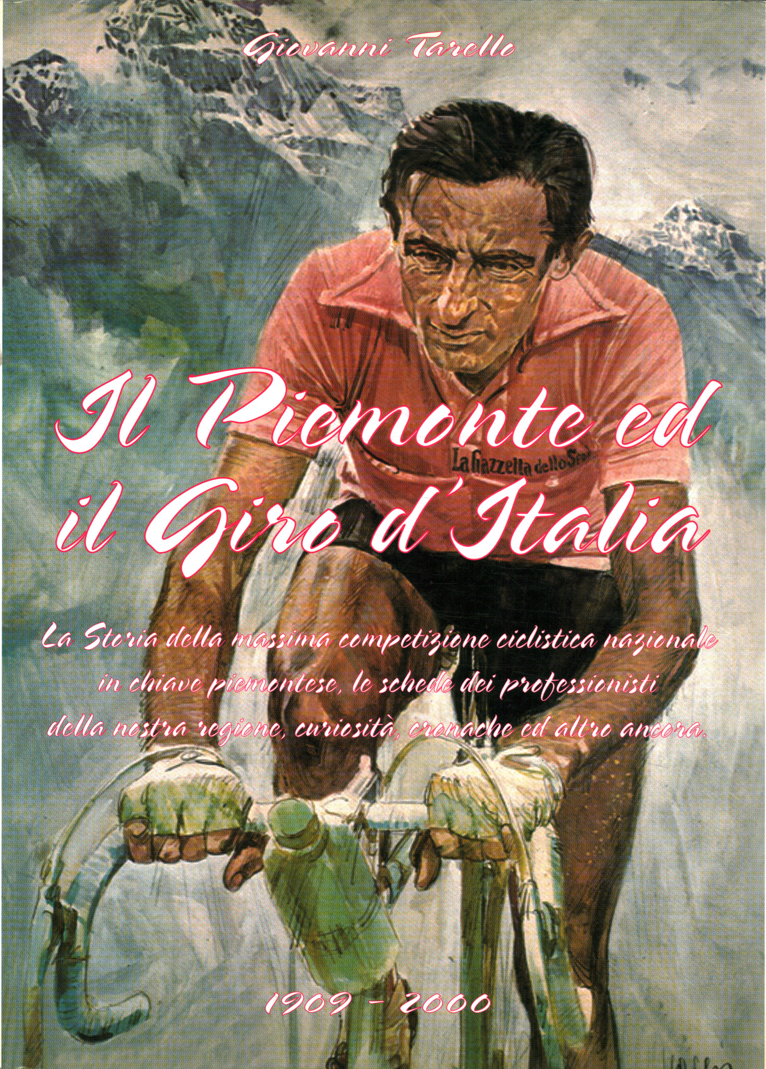 Piemont und der Giro d'Ital