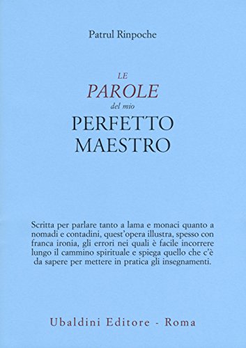 Le parole del mio perfetto maestro