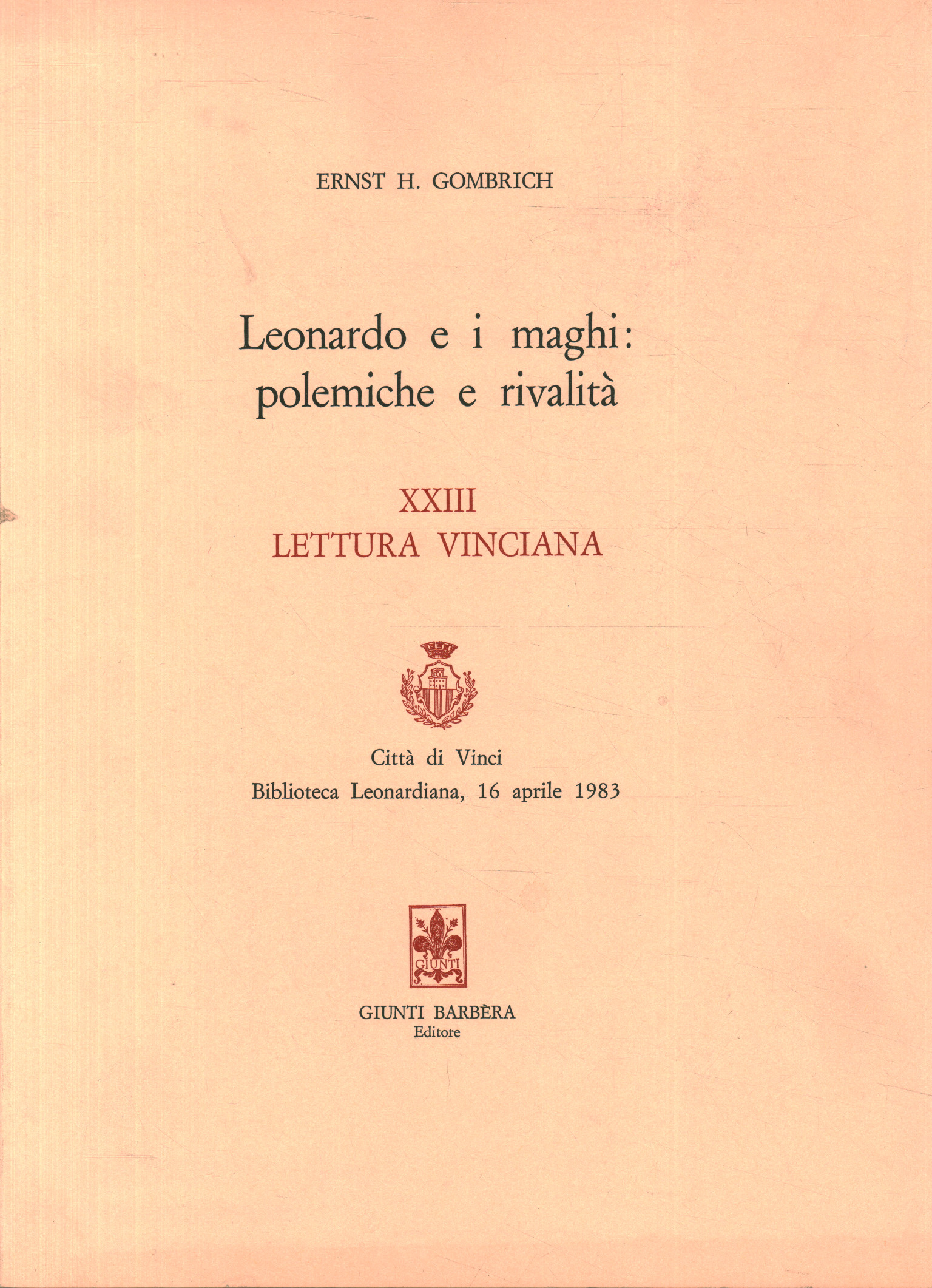 Leonardo y los magos: polémicas y rivales