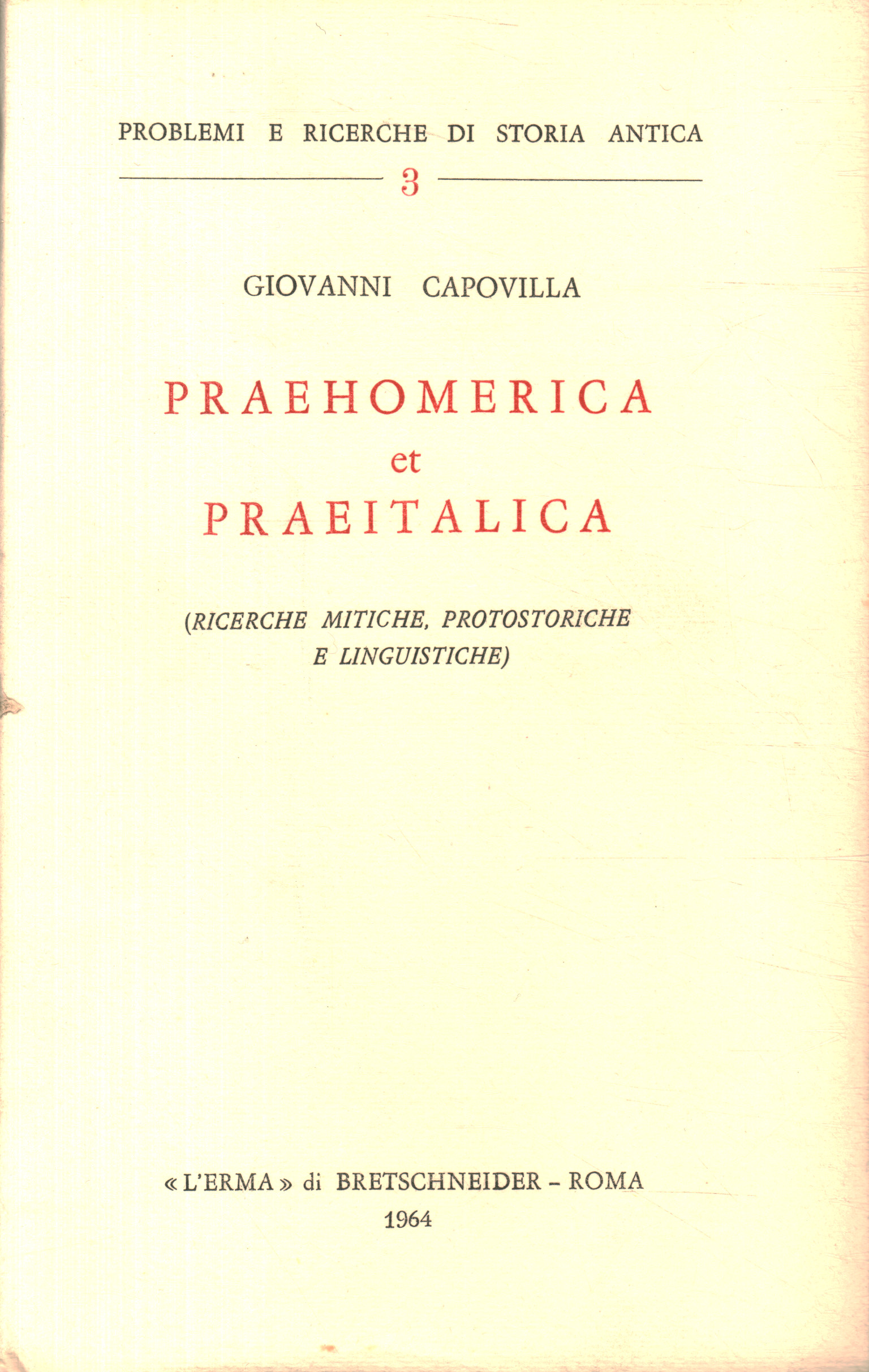 Praehomerica und Praeitalica