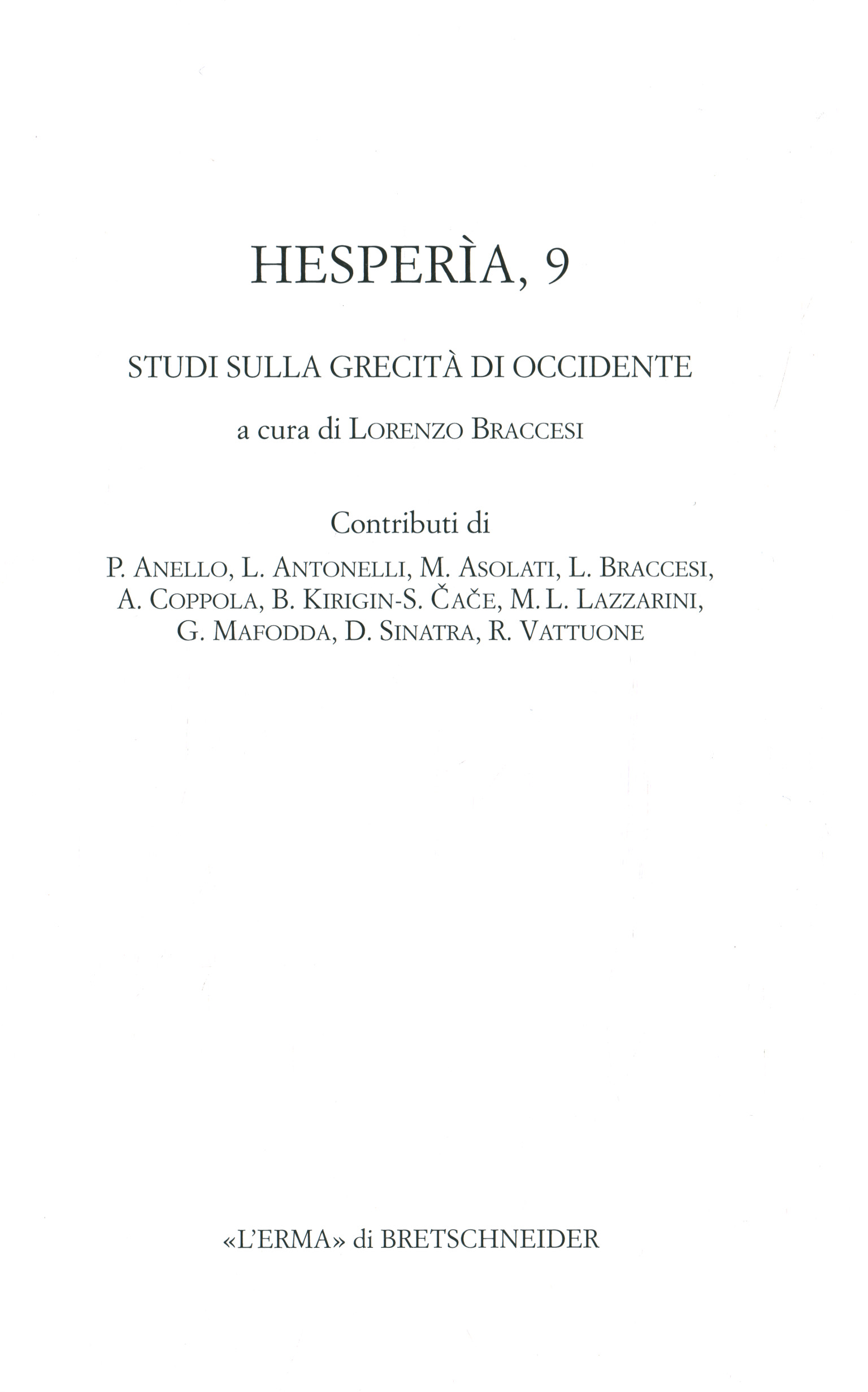 Hesperia 9 - Estudios sobre la cultura griega,Hesperia 9 - Estudios sobre la cultura griega