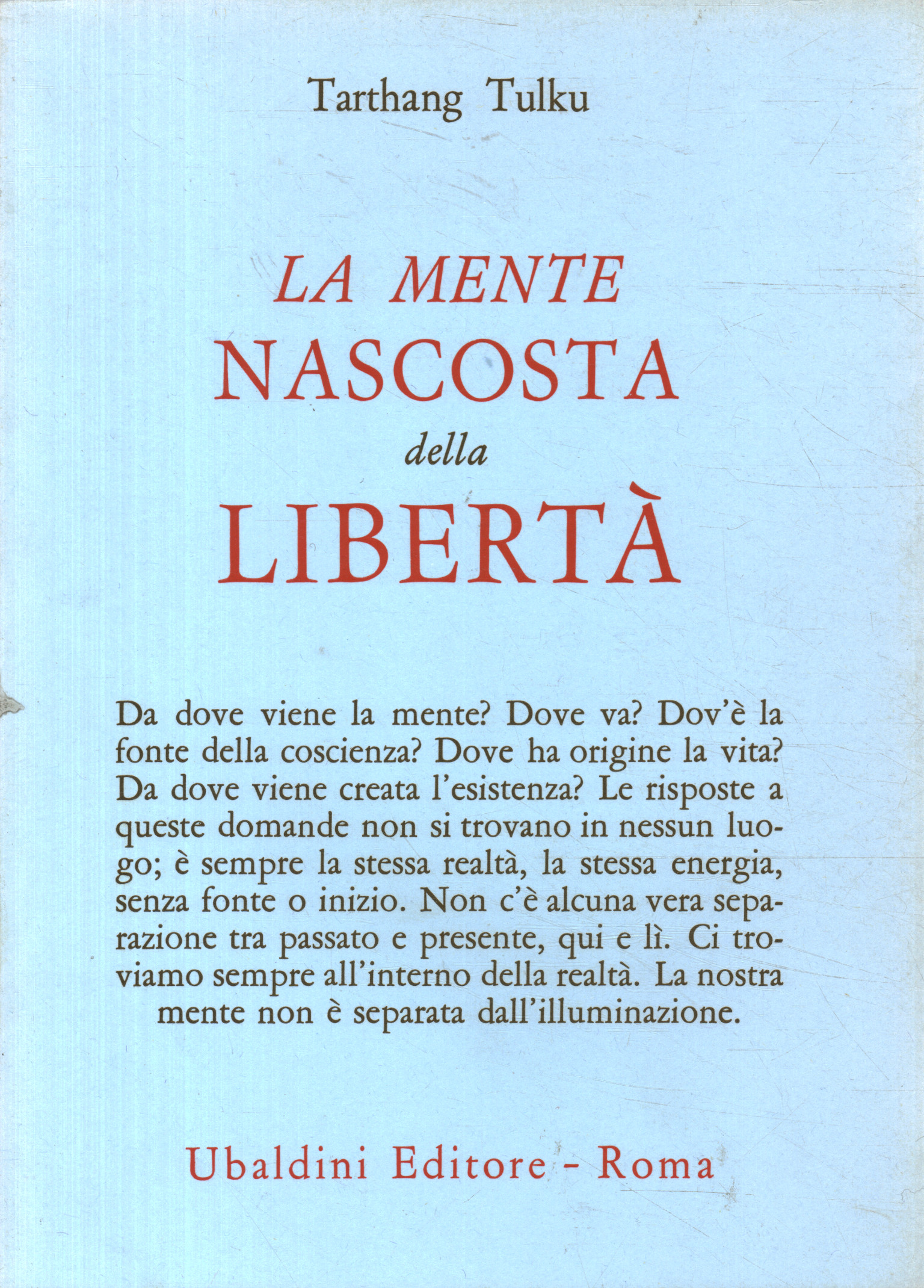 La mente nascosta della libertà